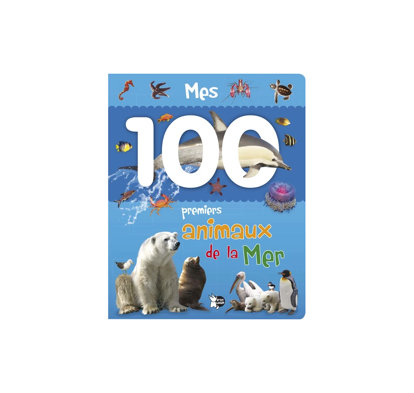 Mes 100 Premiers Animaux de la Mer - Livres et histoires | Edunova