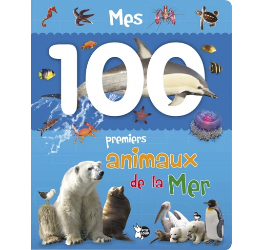 Mes 100 Premiers Animaux de la Mer - Livres et histoires | Edunova