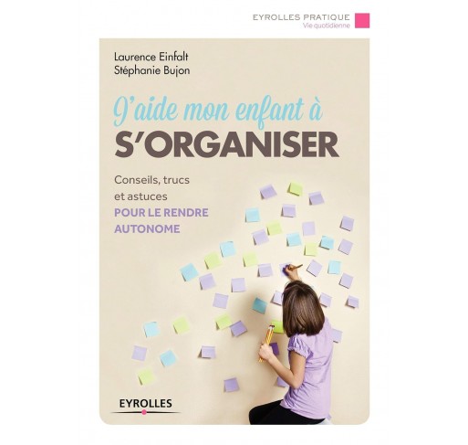 J'aide Mon Enfant À S'organiser - Livres et histoires | Edunova