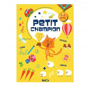 Petit Champion 5-6 Ans Ecrire, Compter, Calculer - Livres et histoires | Edunova